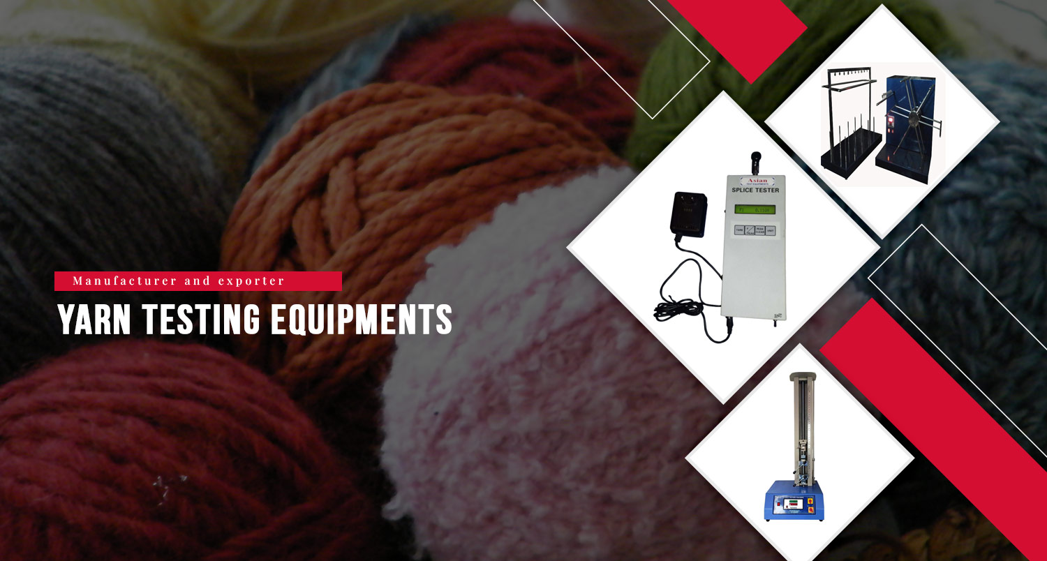 Fabric Testing Equipments Manufacturer, Yarn Testing Equipments Supplier