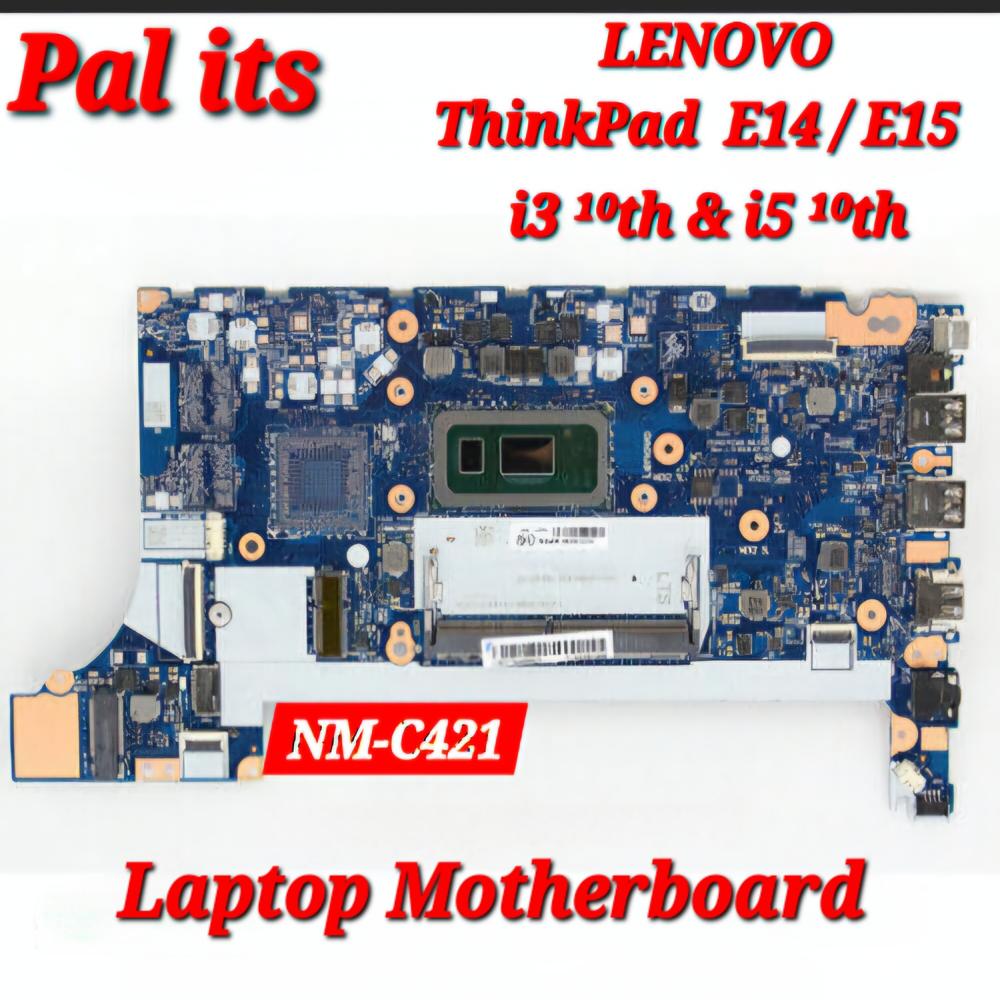 LENOVO THINKPAD E14 NM-C421 LAPTOP MOTHERBOARD