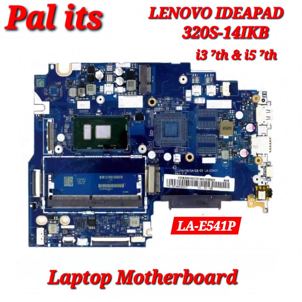 LENOVO IDEAPAD 320 14IKB LA-E541P LAPTOP MOTHERBOARD