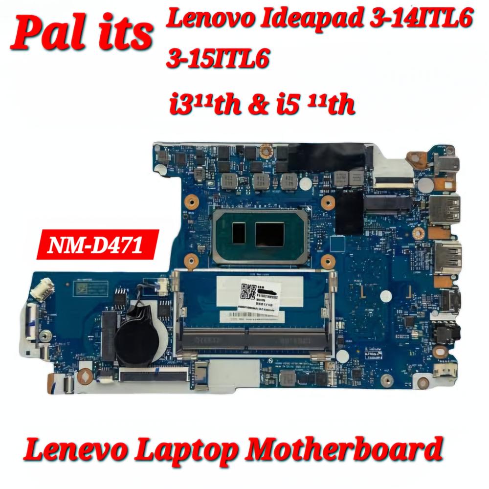 LENOVO IDEAPAD 3 15ITL6 NM-D471 LAPTOP MOTHERBOARD