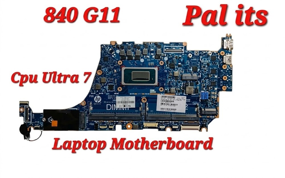 HP 840-G11 ULTRA 7 LAPTOP MOTHERBOARDD