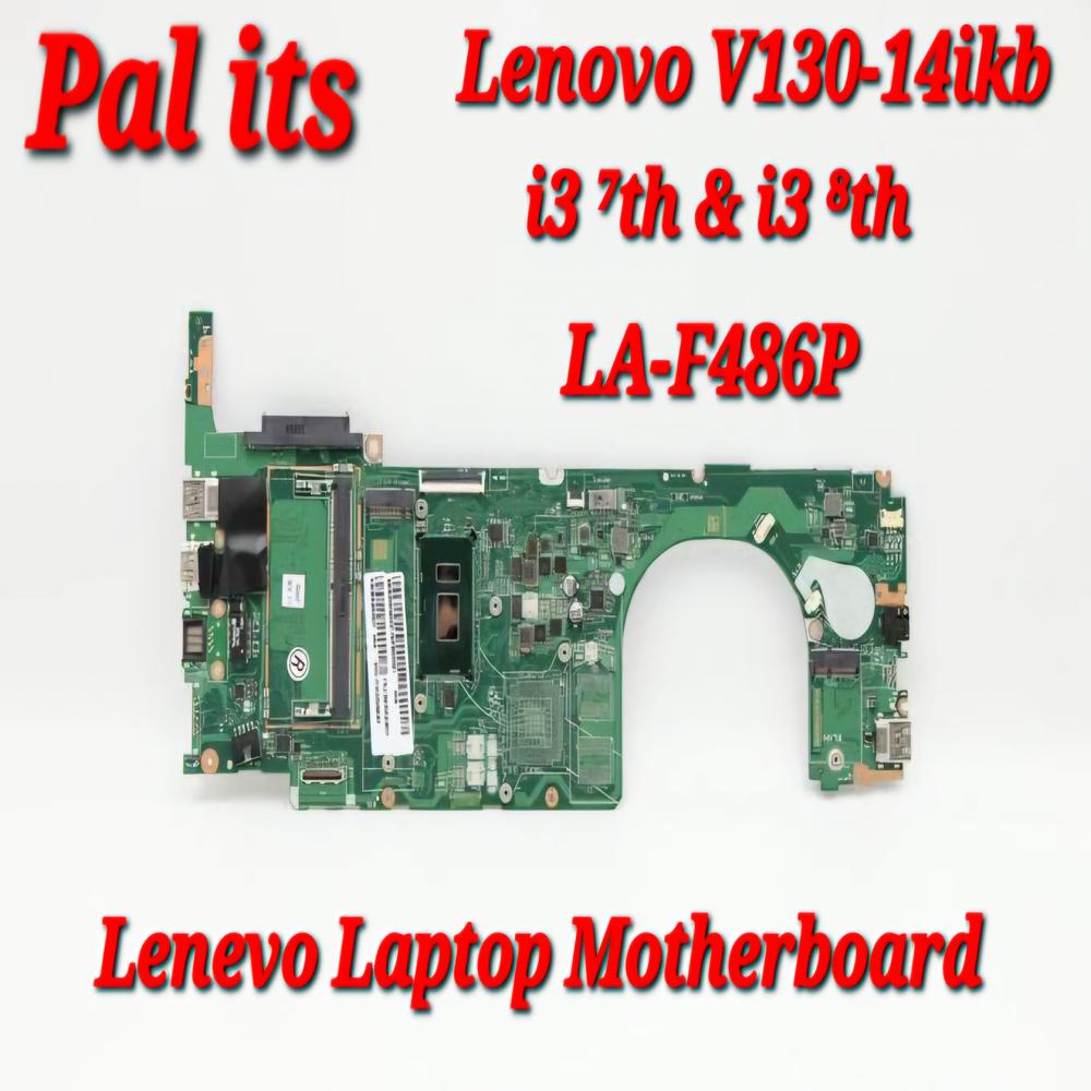 LENOVO V130 15IKB LA-F486P LAPTOP MOTHERBOARD 