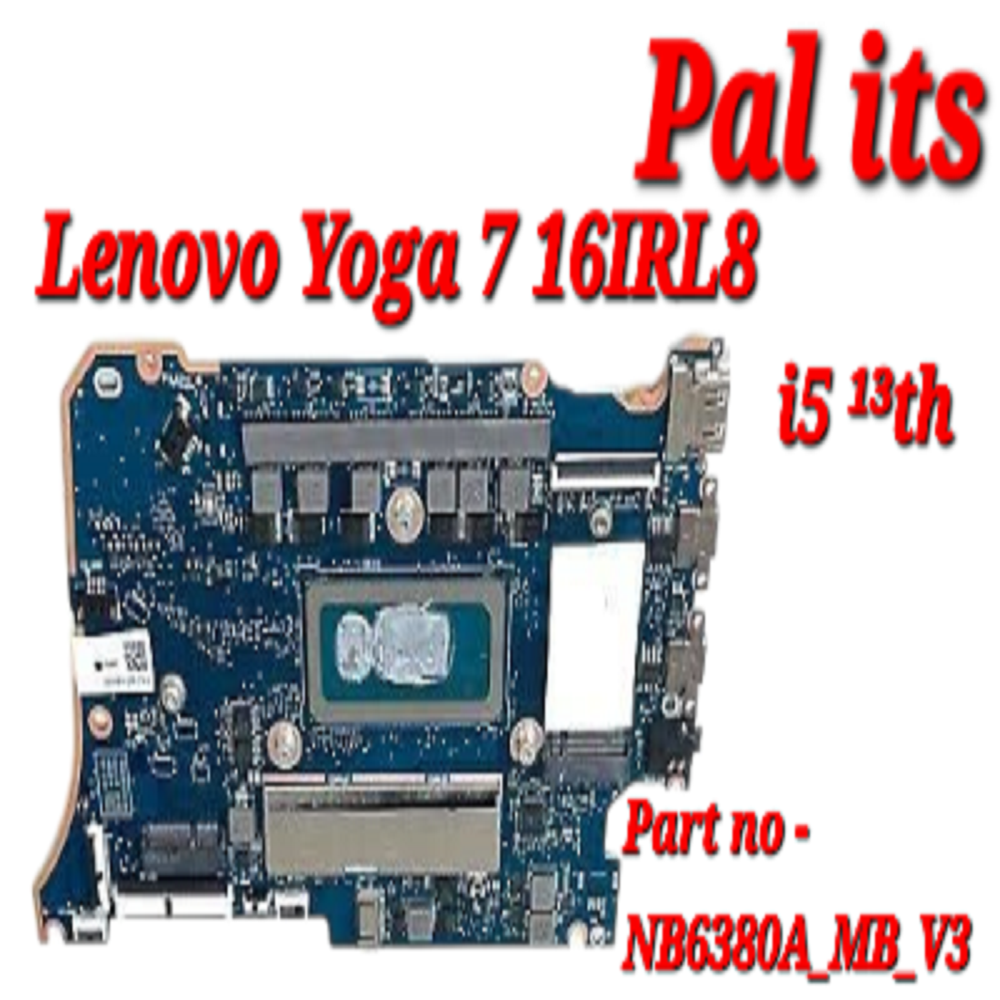 LENOVO YOGA 7 NB6380A_MB_V3 LAPTOP MOTHERBOARD