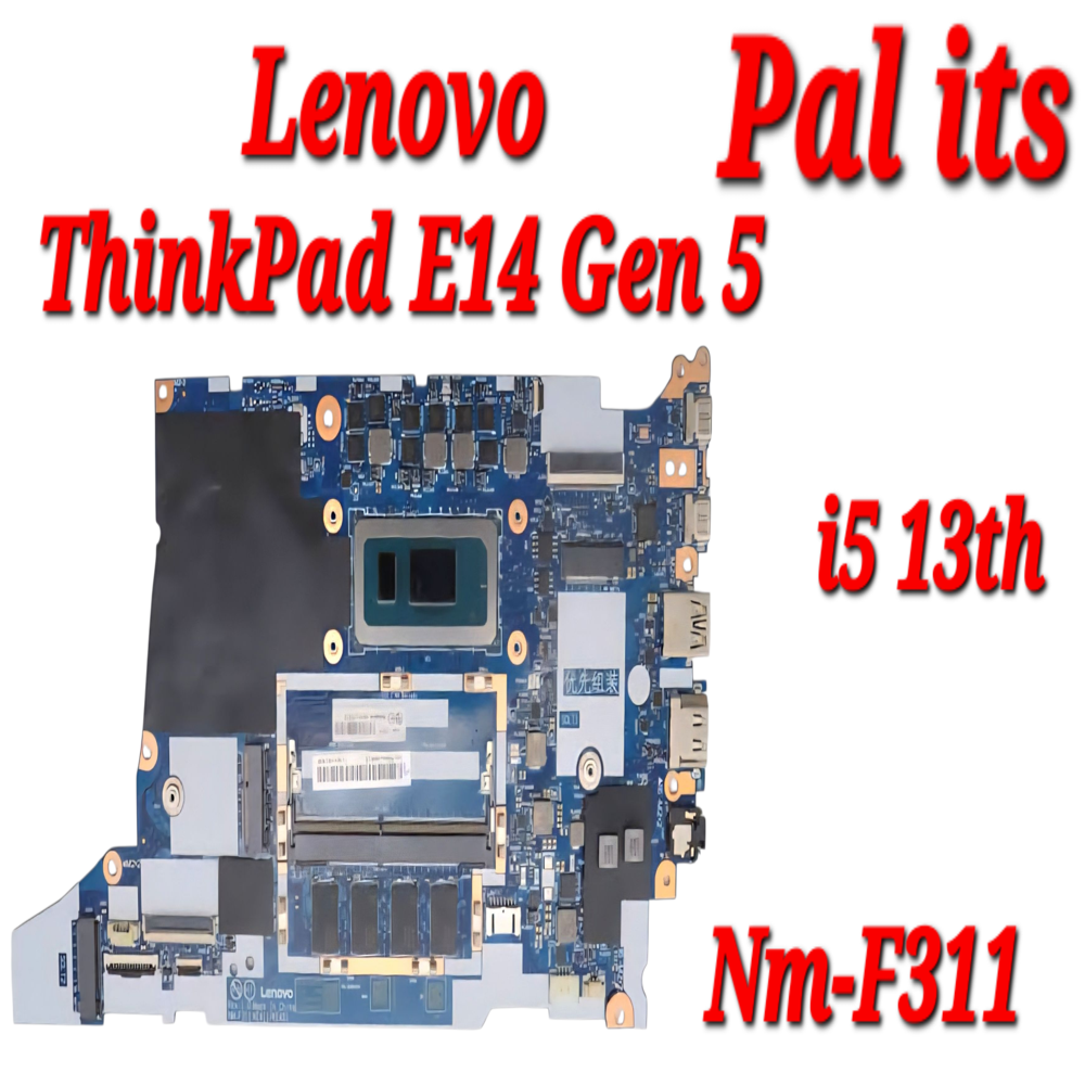 LENOVO THINKPAD E14 GEN5 NM-F311 LAPTOP MOTHERBOARD