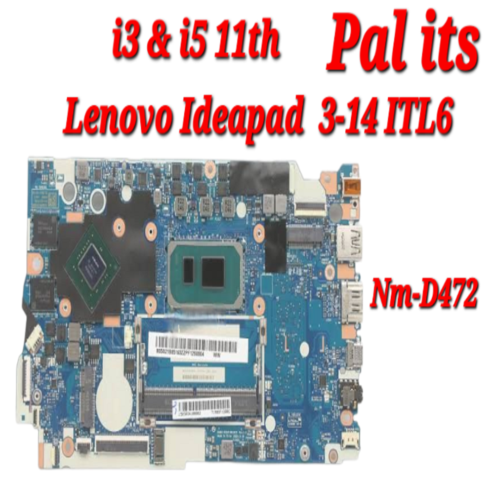 LENOVO IDEPAD 3 14ITL6 NM-D472 LAPTOP MOTHERBOARD