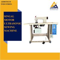Single Motor Ultrasonic Sewing Machine