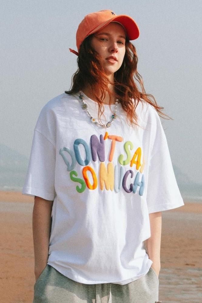 Dont Say Loose T-Shirt