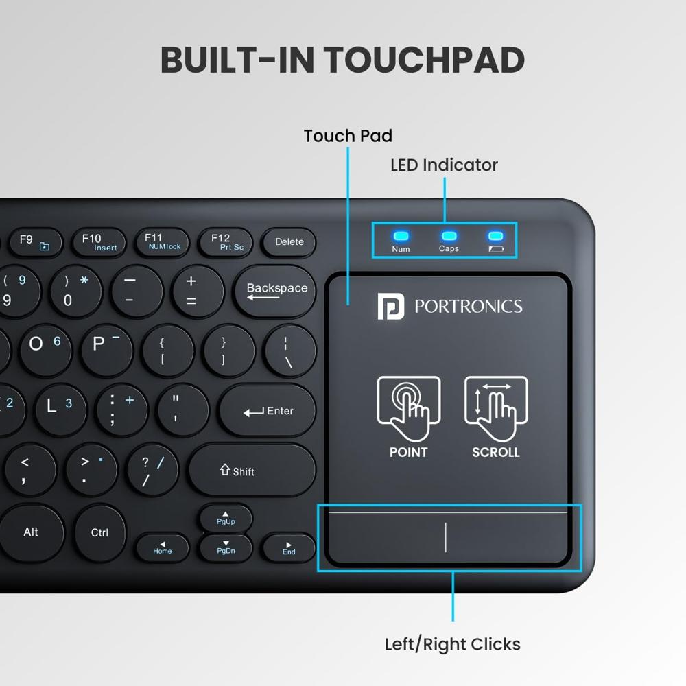 Portronics Bubble Pro Wireless Keyboard with Touchpad, Bluetooth & 2.4 GHz Dual