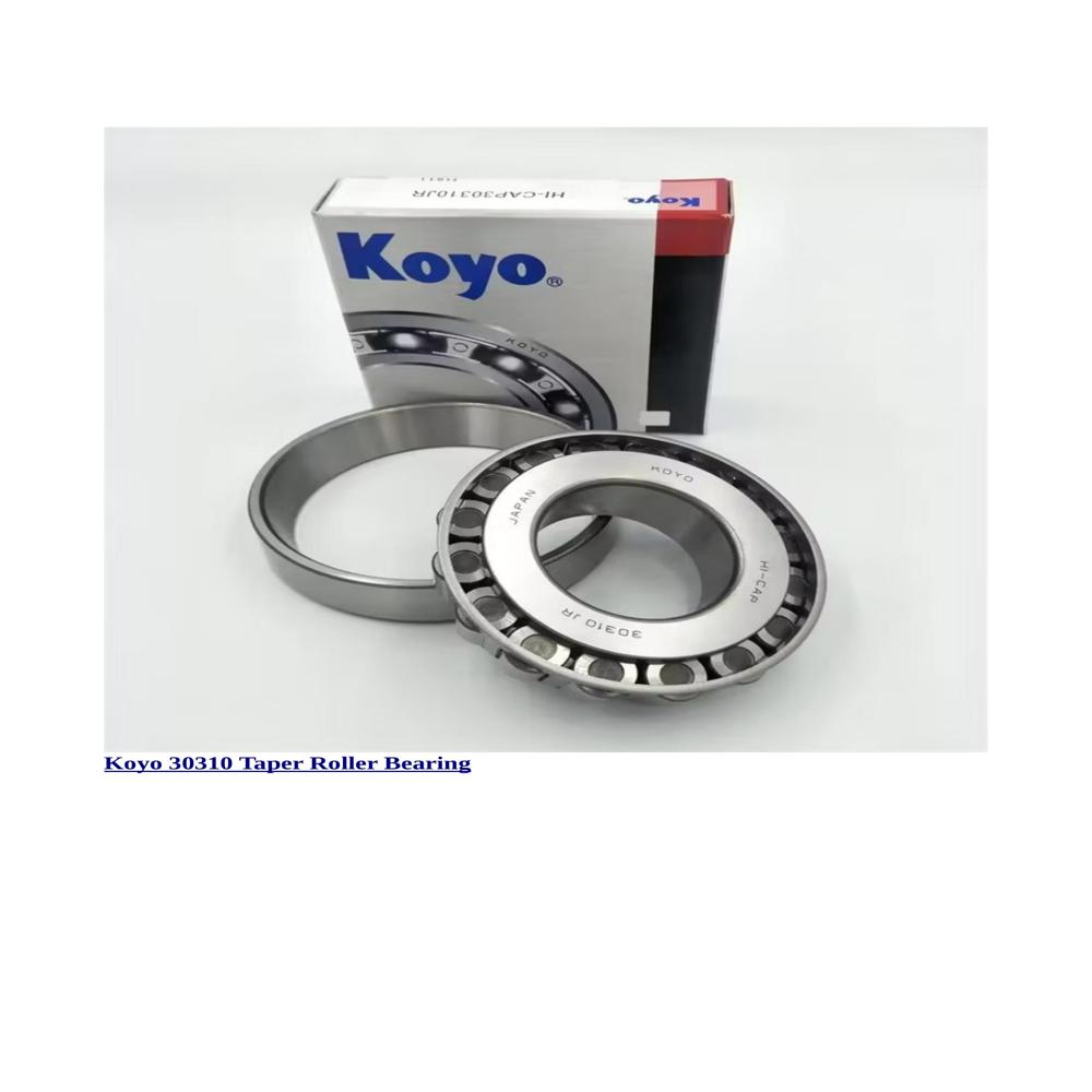 Koyo 30310 Taper Roller Bearing