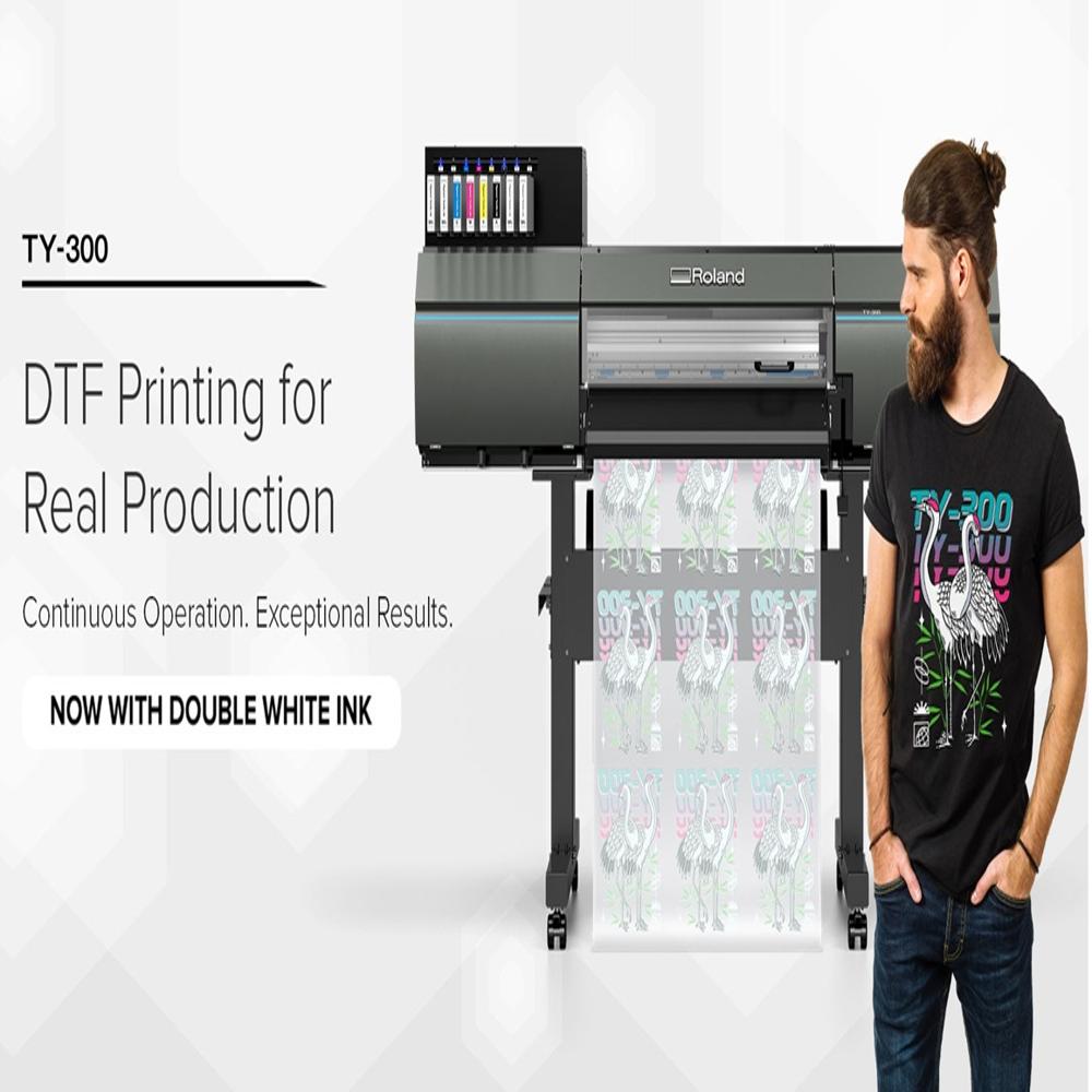 Roland Ty-300 DTF printer