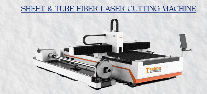 Sheet & Tube Laser Cutting Machine