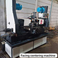 Facing Centering Machine