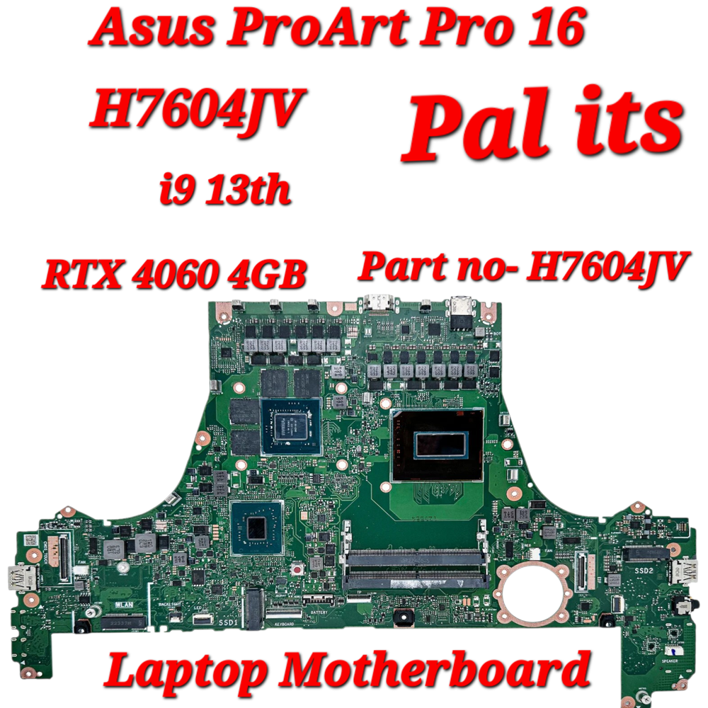 ASUS PROART PRO 16 H7604JV LAPTOP MOTHERBOARD