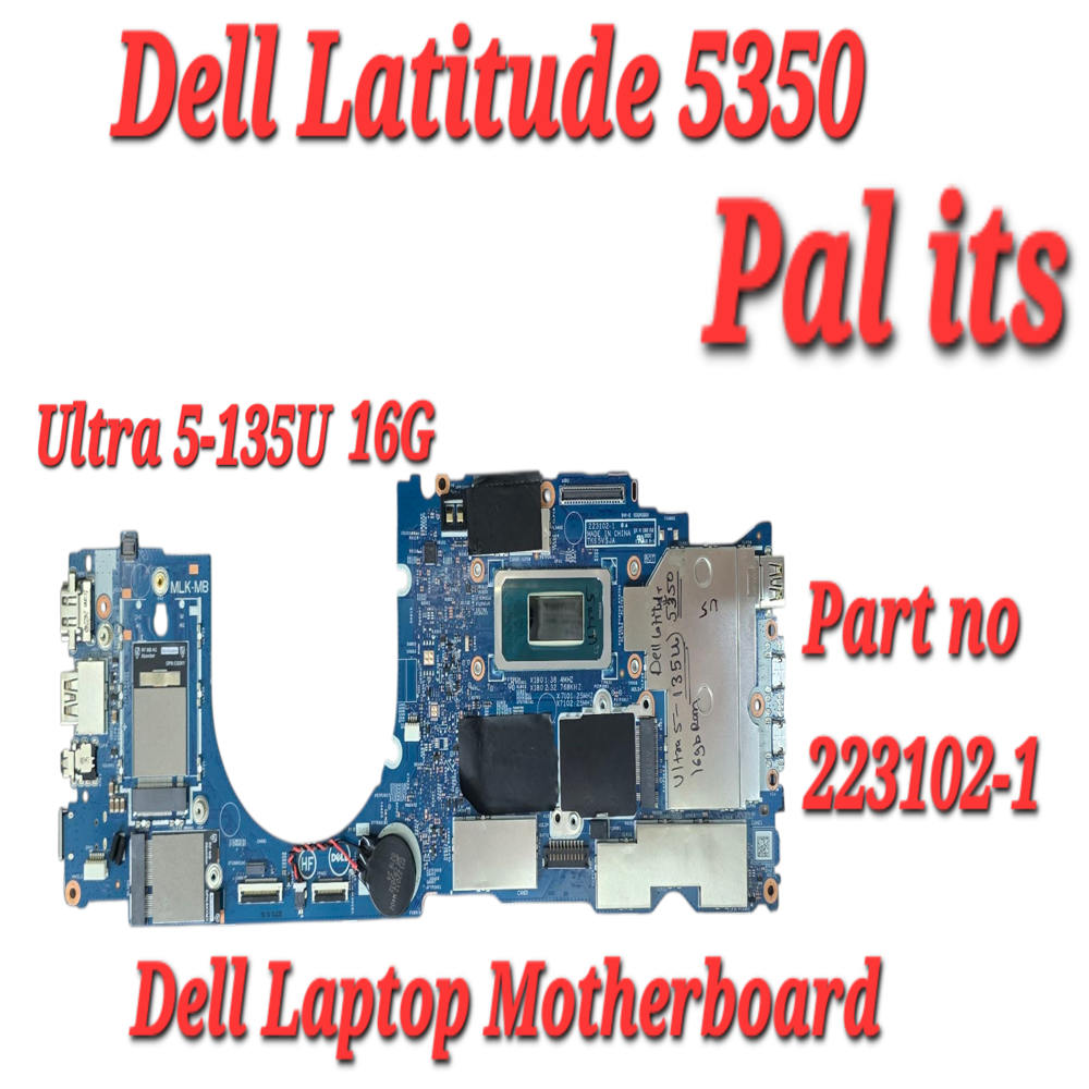 DELL LATITUDE 5350 223102-1 LAPTOP MOTHERBOARD
