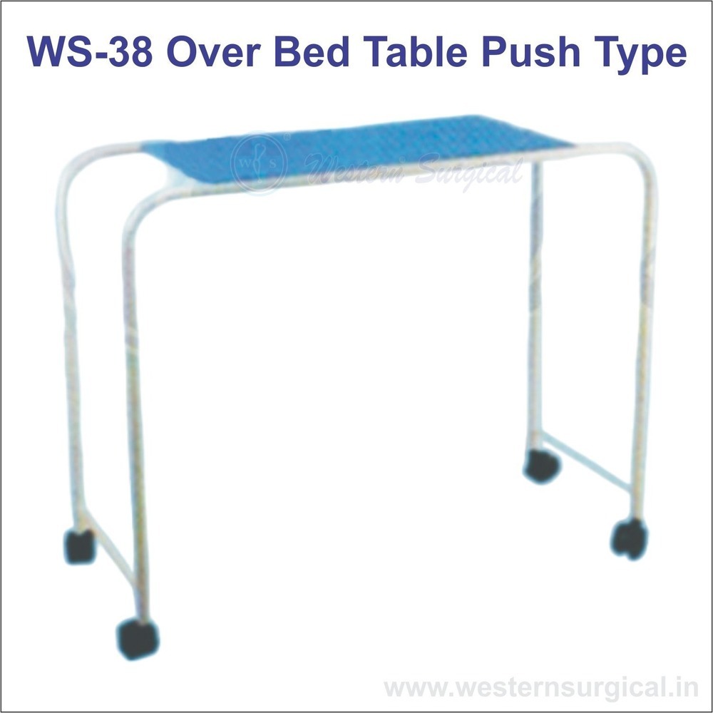 Over Bed Table Push Type - Application: Hospital Patient Rooms