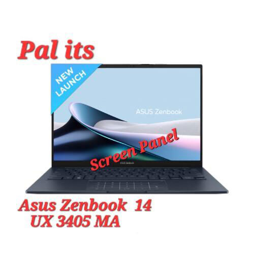 Asus Zenbook 14 Ux3405 Ma Laptop Screen Panel - Warranty: 7 Days Testing