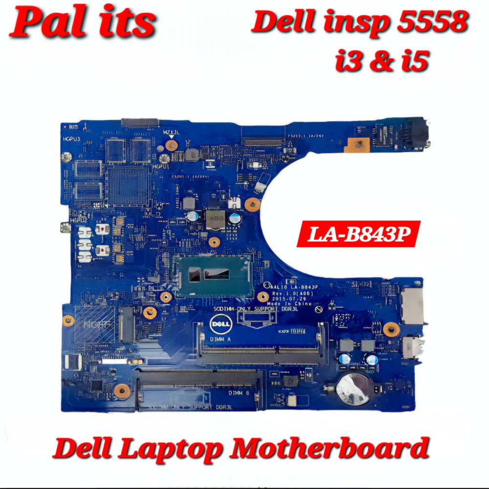Dell Inspiron 5558 La-B843P Laptop Motherboard - Application: Na