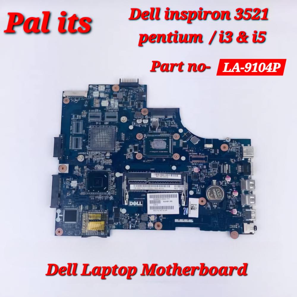 DELL INSPIRON 3521 LA-9104P LAPTOP MOTHERBOARD