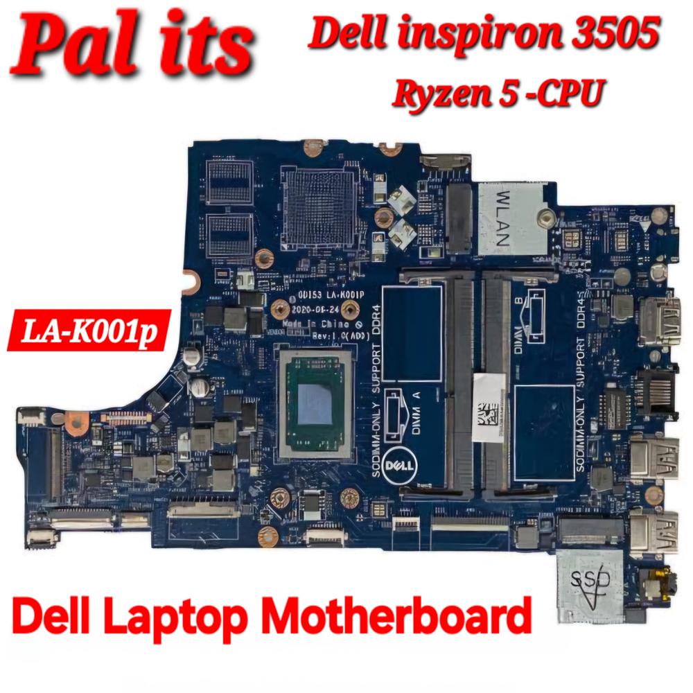 DELL INSPIRON 3505 LA-K001P LAPTOP MOTHERBOARD