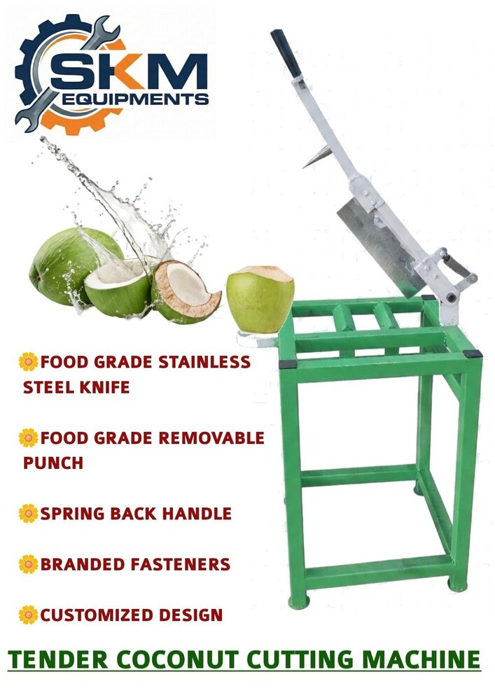Mild Steel Tender Coconut Cutting Machine