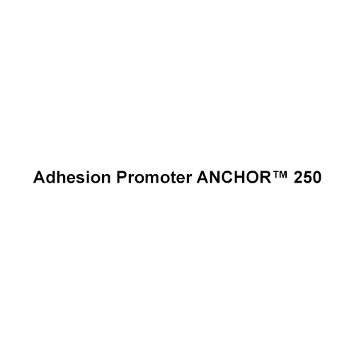 Adhesion Promoter ANCHOR 250