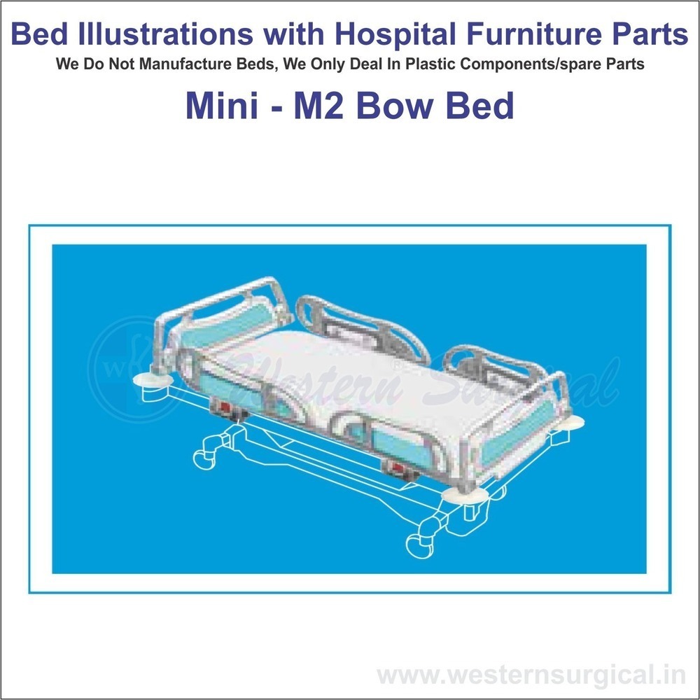 Mini - M2 Bow Bed - Application: Hospital & Intensive Care Unit
