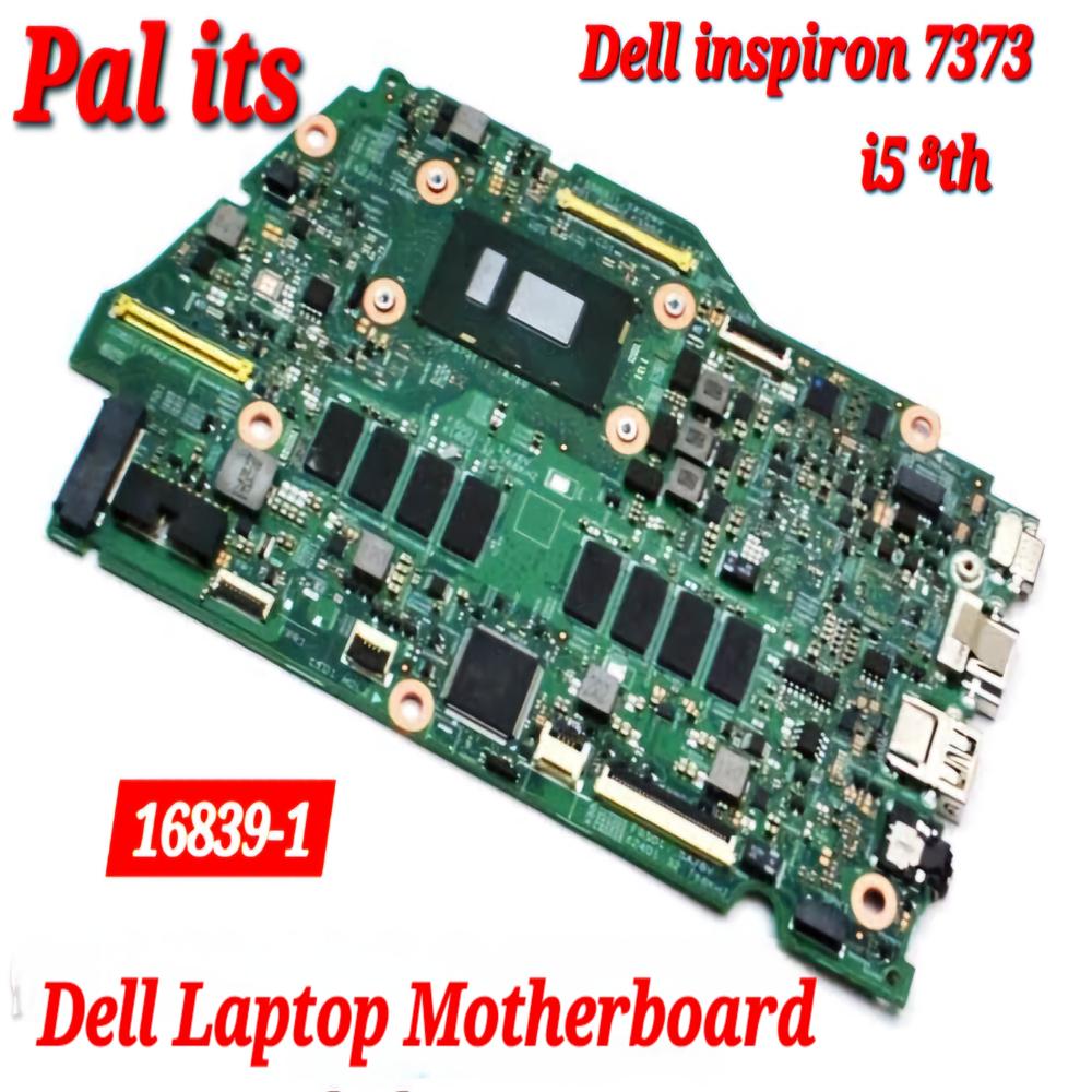DELL INSPIRON 7373 16839-1 LAPTOP MOTHERBOARD