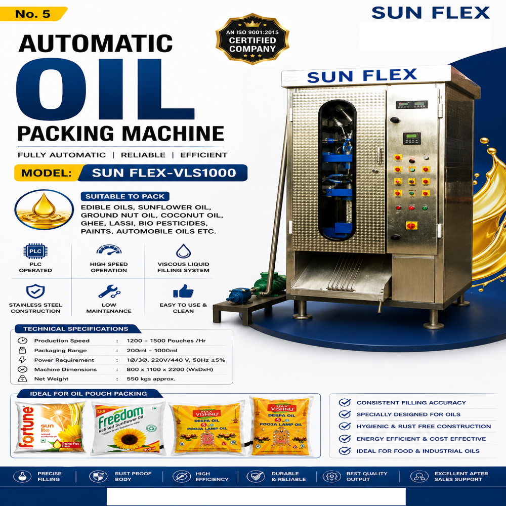 AUTOMATIC OIL POUCH PACKING MACHINE 200-1000ML (MODEL SUNFLEX-VSL-1000 GEAR PUMP FILLING) - Stainless Steel, 1000x800x2100mm, Silver & Blue | PLC Control, Gear Pump Filling, Touch Screen HMI, CIP Compatible, 1800-2200 Pouches/Hour, Safety Interlocks