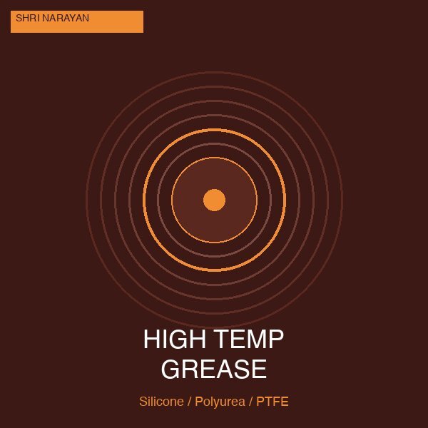 High Temperature And Specialty Greases