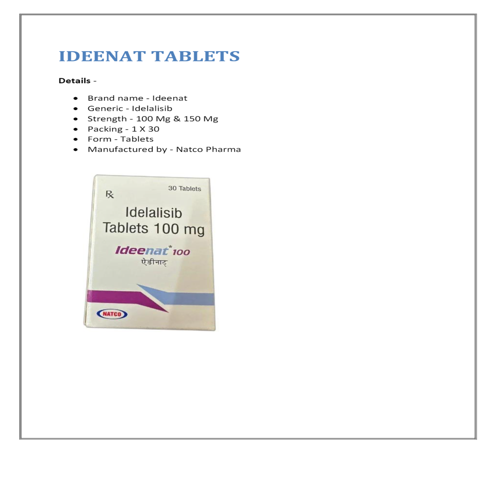 Ideenat Idelalisib 100mg Tablet, Blood Cancer Treatment Medicine