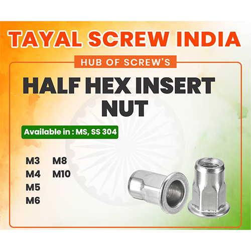 Half Hex Insert Nut
