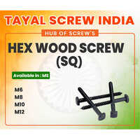Hex Wood Screw Sq - Mild Steel M6-m12, Black/natural Finish | Deep Thread, Hex Head, Corrosion Protected