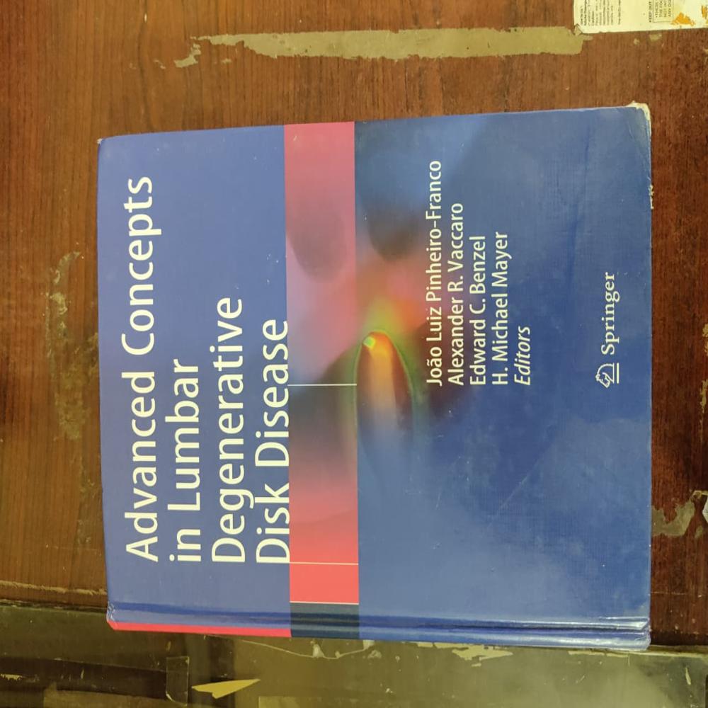Advanced Concepts in Lumbar Degenerative Disk Disease Book