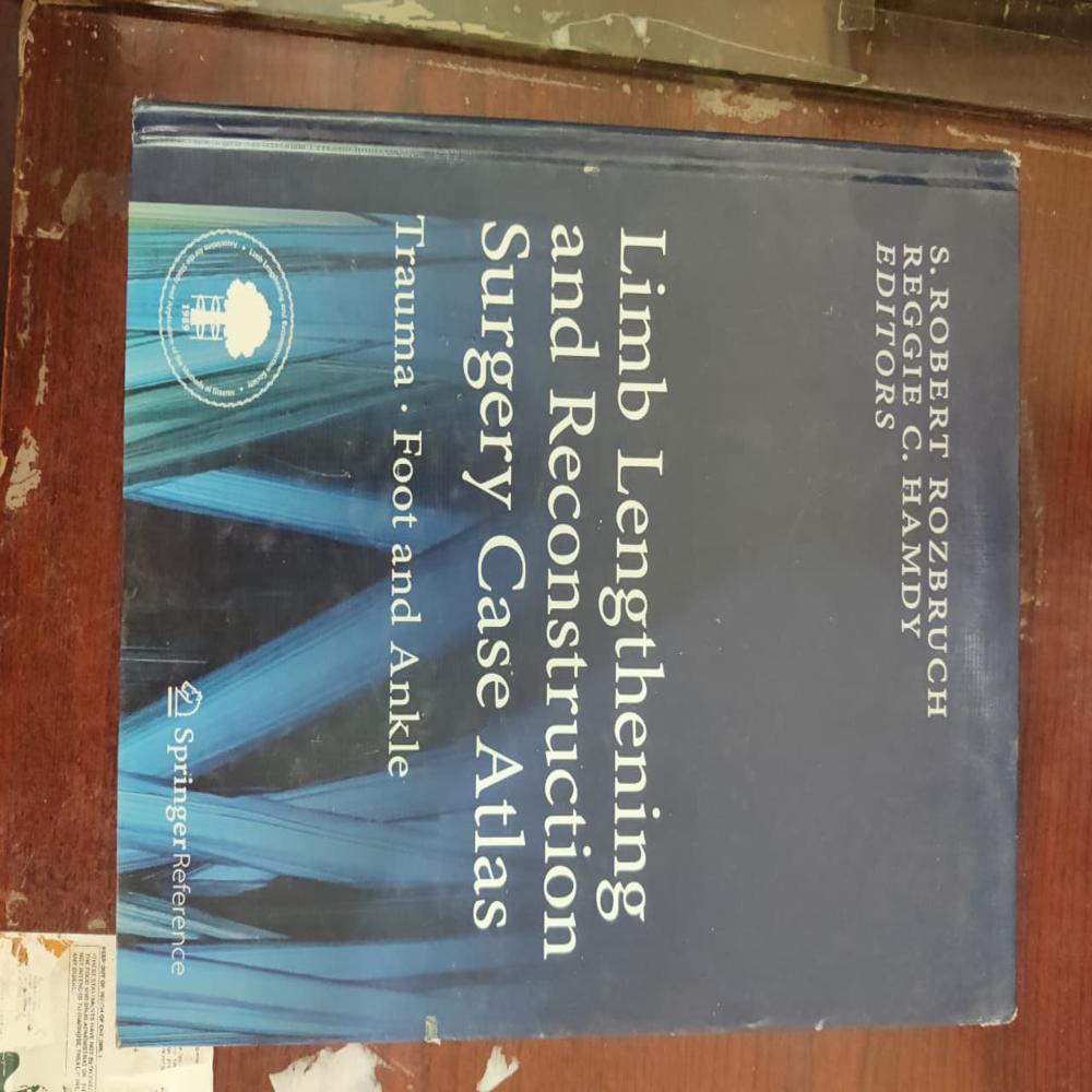 Limb Lengthening and Reconstruction Surgery Case Atlas Book