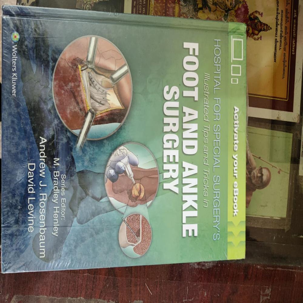 Hospital for Special Surgery's Illustrated Tips and Tricks in Foot and Ankle Surgery Book