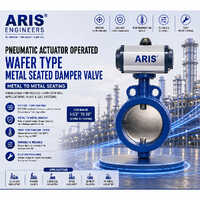 Aris Pneumatic Actuator Operated Wafer Type Metal Seated Damper Valve