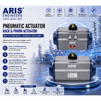 Aris Pneumatic Actuator Rack & Pinion Actuator