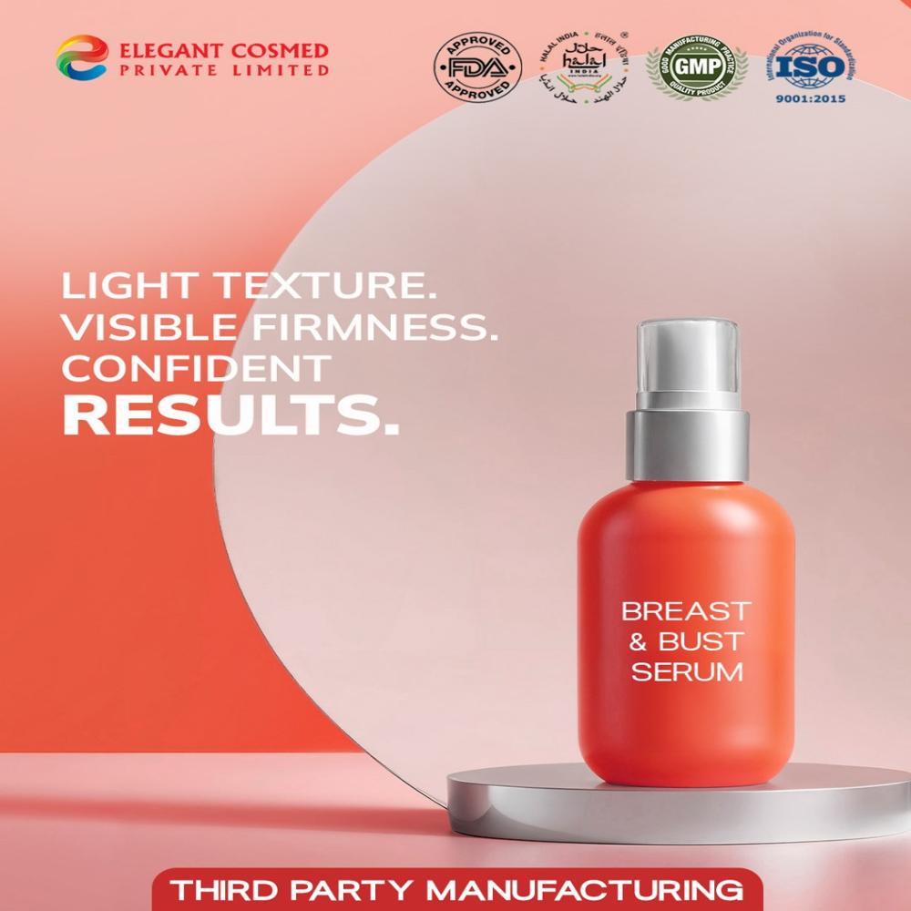 Breast And Bust Serum Third Party Manufacturing