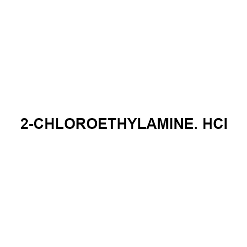 Cas No.-870-24-6 2-Chloroethylamine. Hci - Cas No: 870-24-6