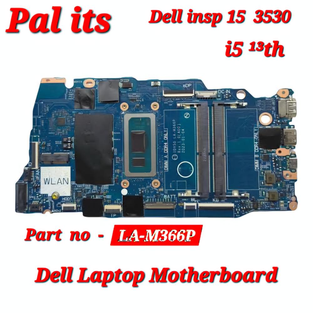 Dell Inspiron 15 3530 La-M366P Laptop Motherboard - Application: Na