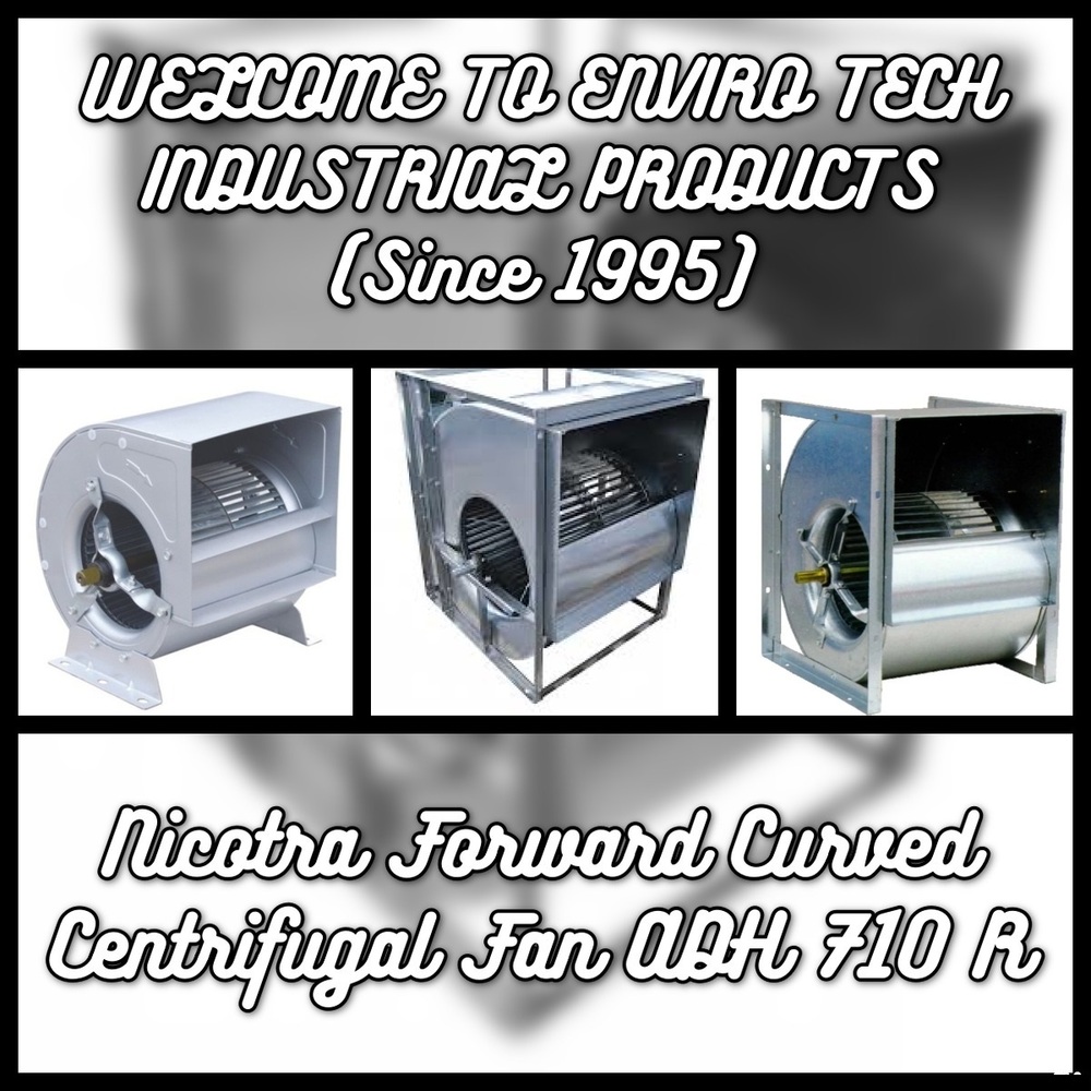 Nicotra Forward Curved Centrifugal Fan ADH 710 R