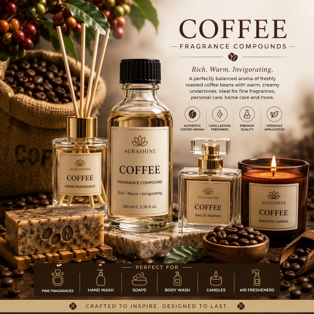 Cofee Fragrances Compounds - Brand Name: Aurashine