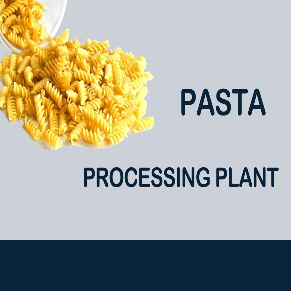 PASTA PROCESSING PLANT