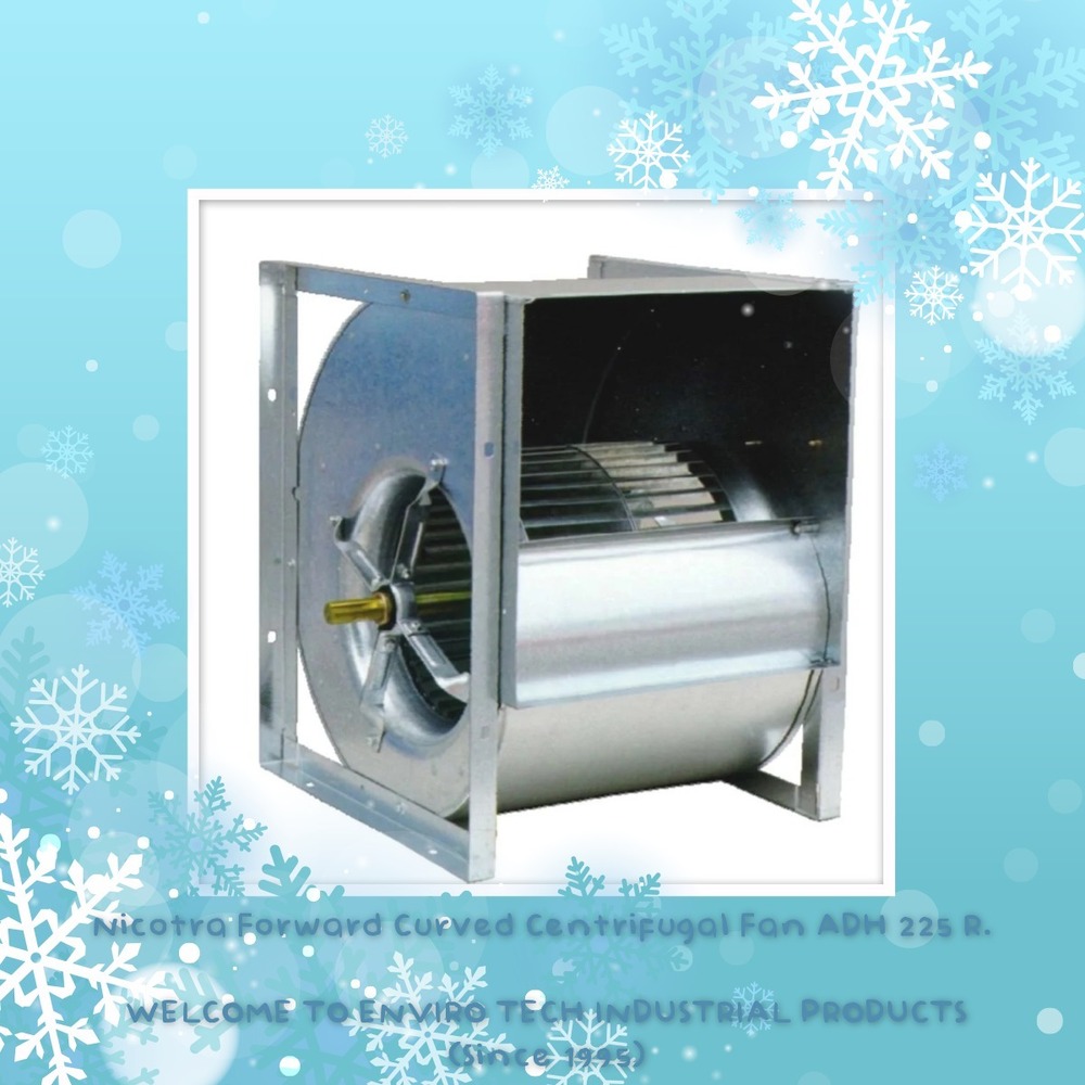 Nicotra Forward Curved Centrifugal Fan ADH 225 R