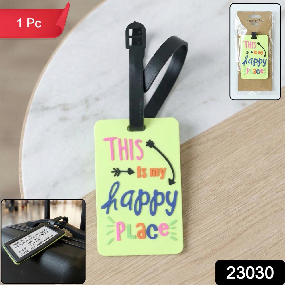 Colorful This Is My Happy Place Travel Identification Luggage Bag Tag (1 Pc) - Application: As Per Product Requirement