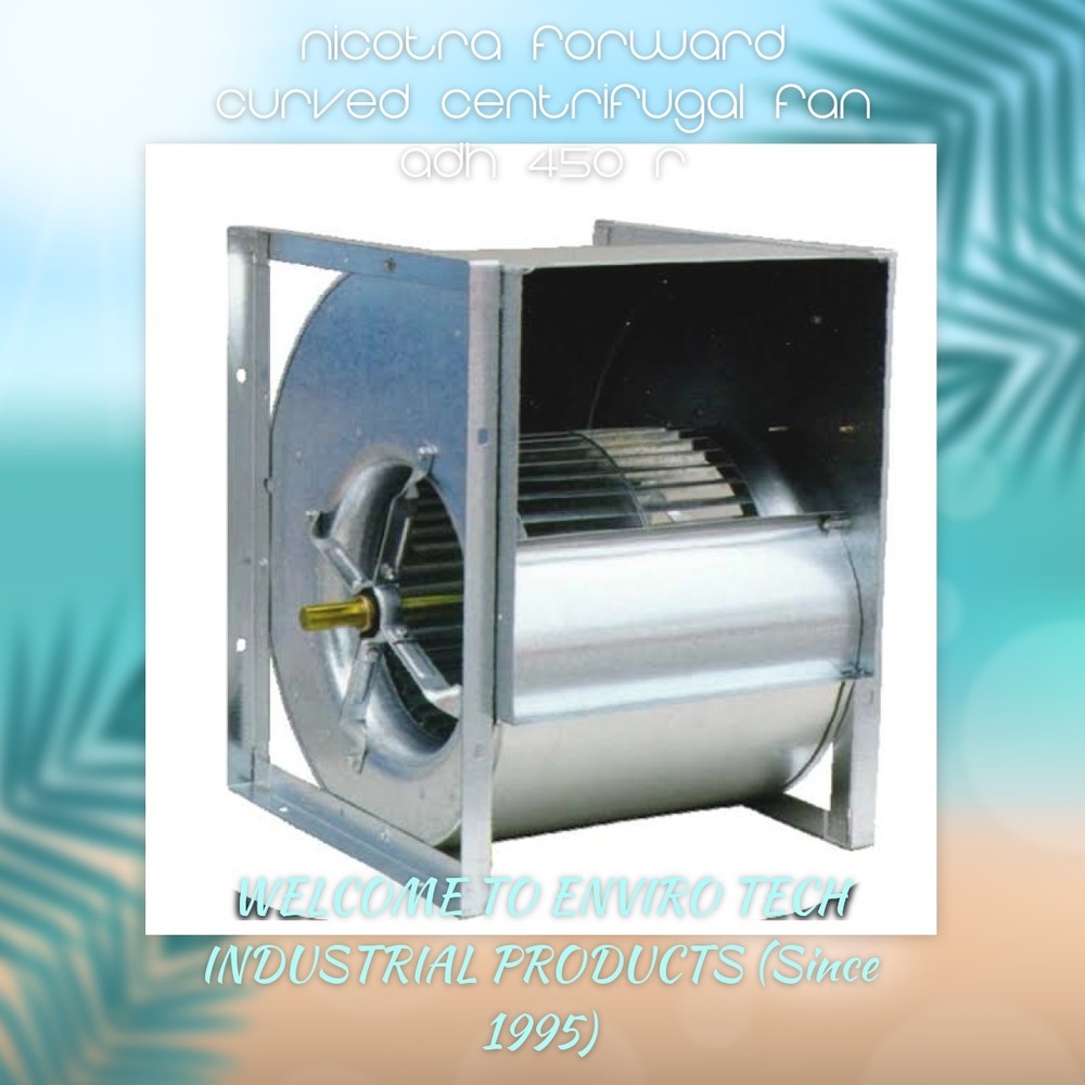 Nicotra Forward Curved Centrifugal Fan ADH 450 R