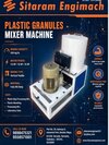 Plastic Granules Mixer Machine