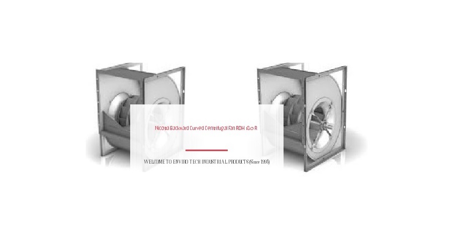 Nicotra Backward Curved Centrifugal Fan RDH 180 R