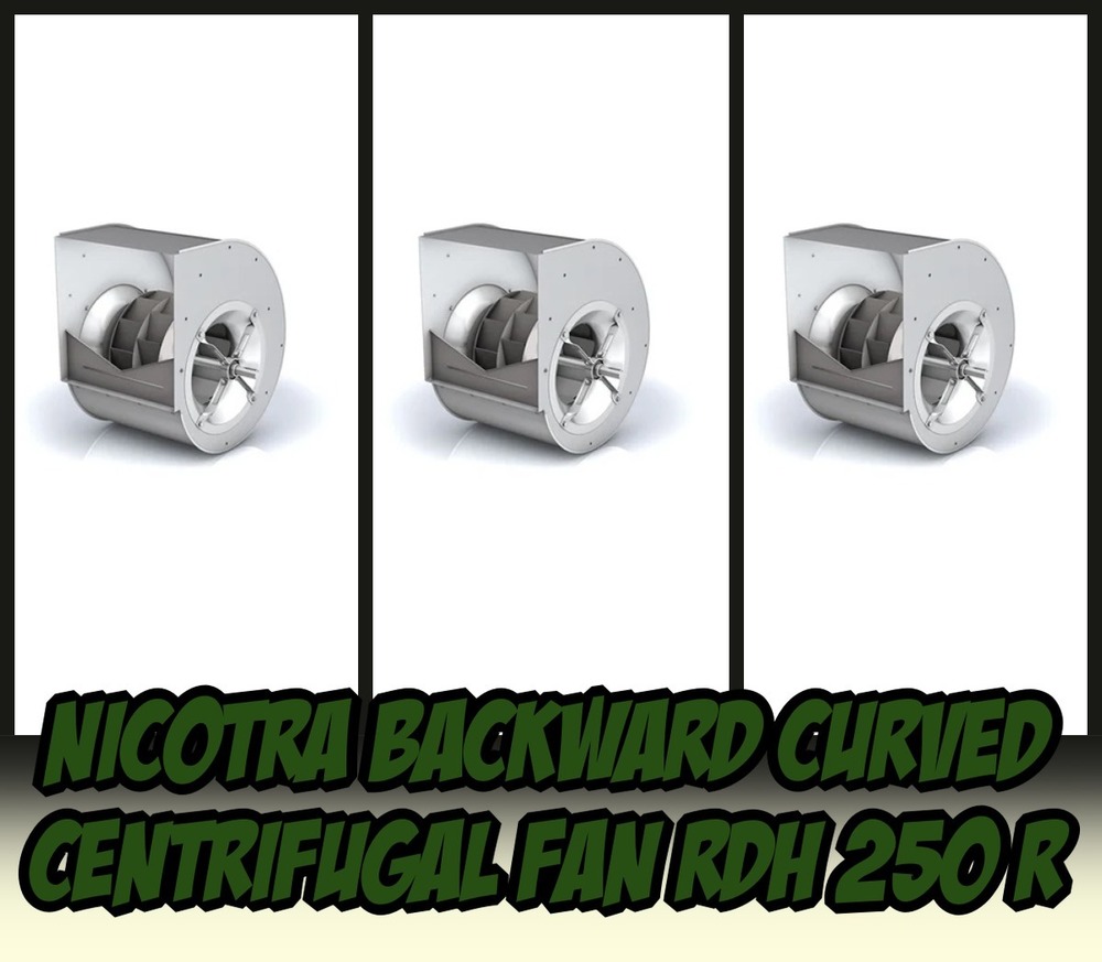 Nicotra Backward Curved Centrifugal Fan RDH 250 R