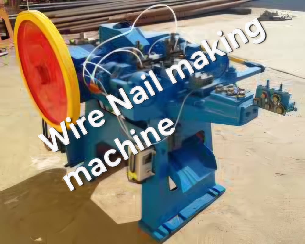 Wire Nail Making Machine - Accuracy: 100 %